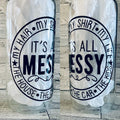 Glass Cup – It's All Messy!